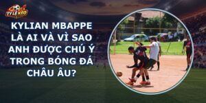 Kylian Mbappe Là Ai