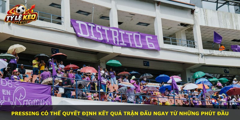 Pressing có thể quyết định kết quả trận đấu ngay từ những phút đầu