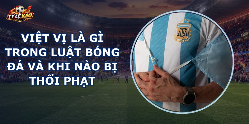 Việt Vị Là Gì